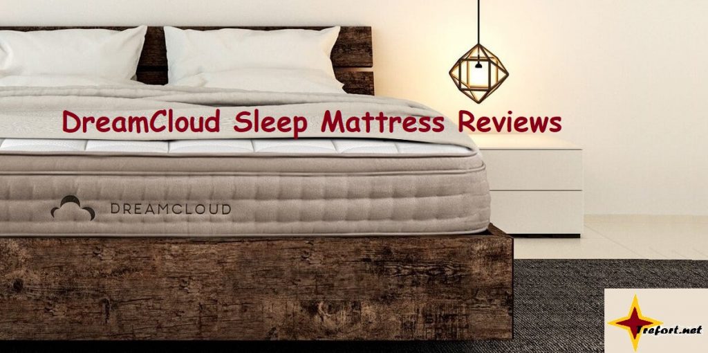 DreamCloud Sleep Mattress Reviews