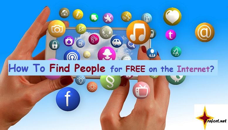 How to find people for free on the internet