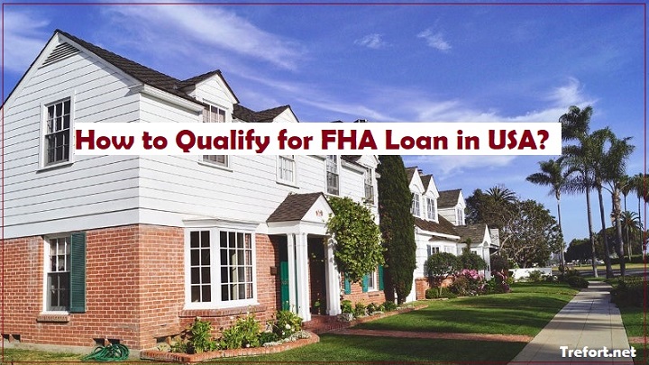 How to Qualify for FHA Loan in USA