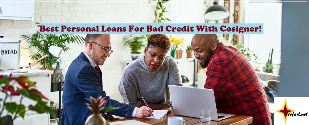 best personal loans for bad credit with cosigner