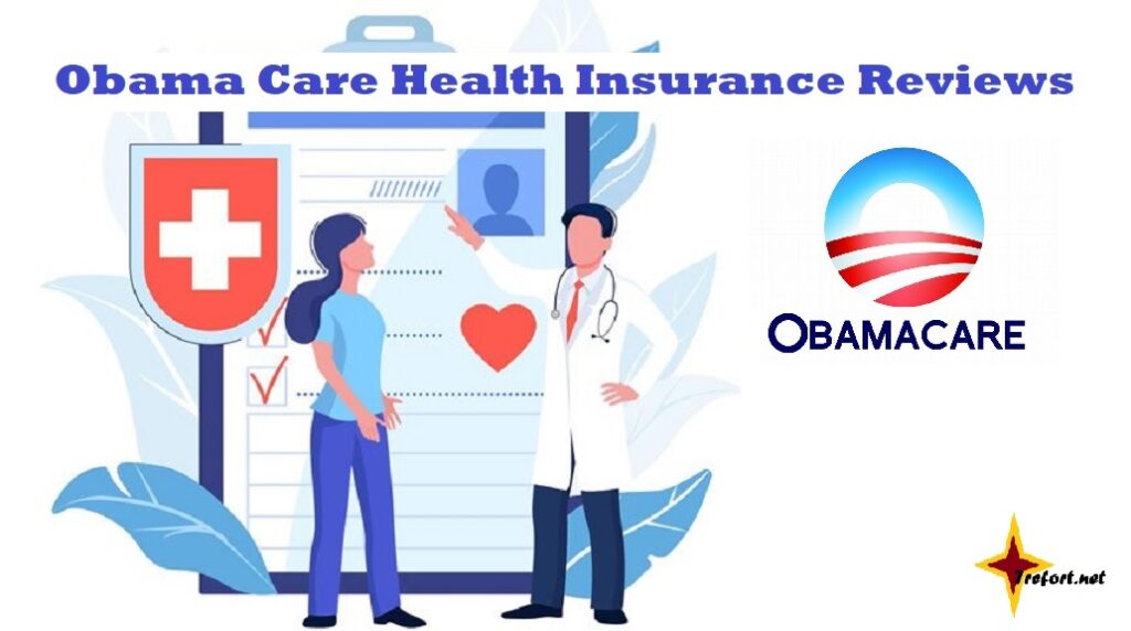 Obama Care Health Insurance Reviews